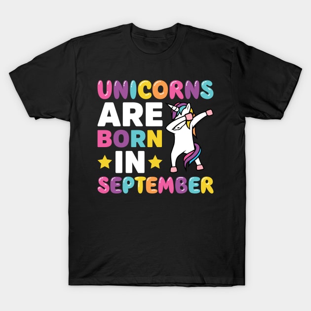 Unicorns Are Born In September T-Shirt by teevisionshop